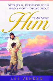 It's All About Him