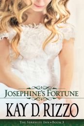 Josephine's Fortune  (Book 3 Serenity Inn Series)