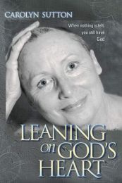 Leaning on God's Heart