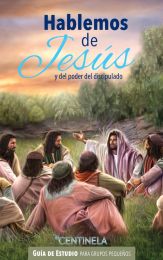 Hablemos de Jesus y del  poder del Discipulado (Espanol)