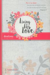 Living His Love (Women's Devotional)