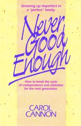Never Good Enough