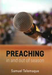 Preaching in and out of Season