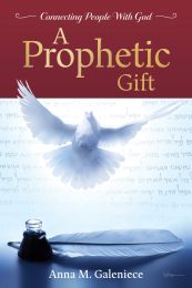 A Prophetic Gift: Connecting People with God