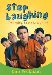 Stop Laughing: I'm trying to make a point