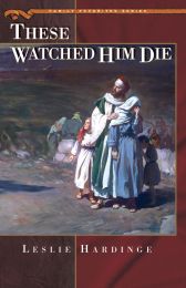 These Watched Him Die