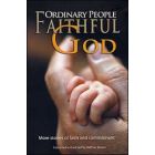 Ordinary People, Faithful God