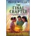 Prayer Warriors the Final Chapter
