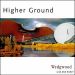 Higher Ground - Wedgewood Trio