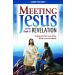 Meeting Jesus In the Book of Revelation