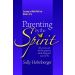 Parenting by the Spirit