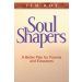 Soul Shapers: A Better Plan for Parents and Educators