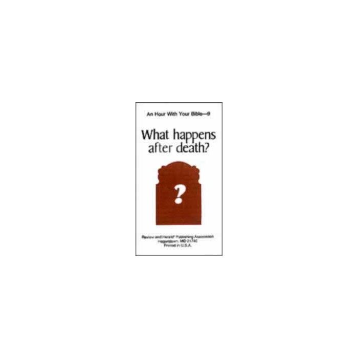 What Happens After Death? Package of 100 (Hour with your Bible Tracts) What Happens After Death? Package of 100 (Hour with your Bible Tracts)