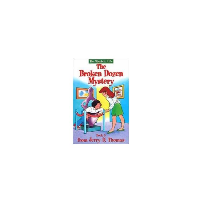 The Shoebox Kids 05 - The Broken Dozen Mystery