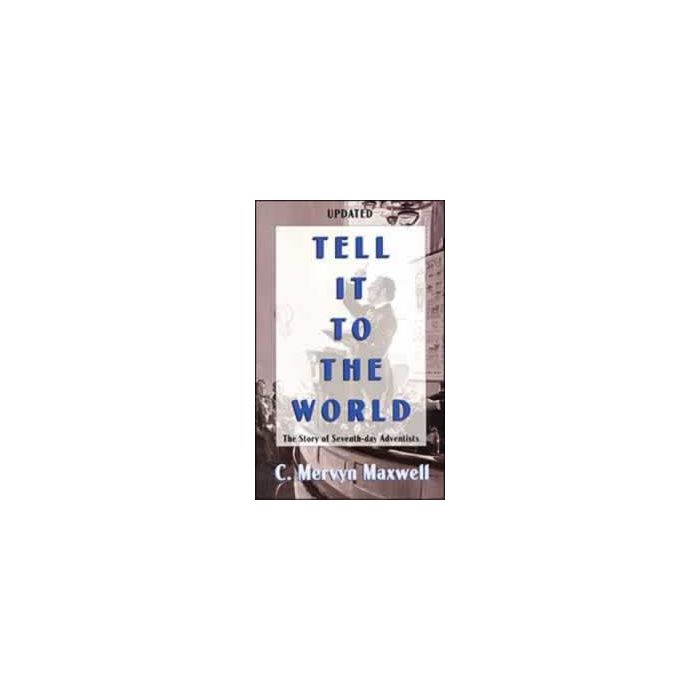 Tell it to the World