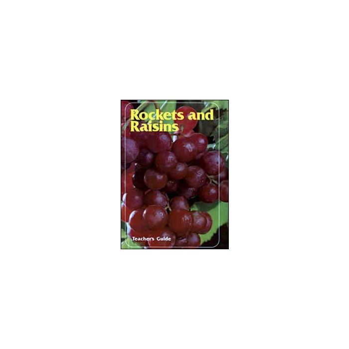 Rockets and Raisins - Teacher's Text Rockets and Raisins - Teacher's Text