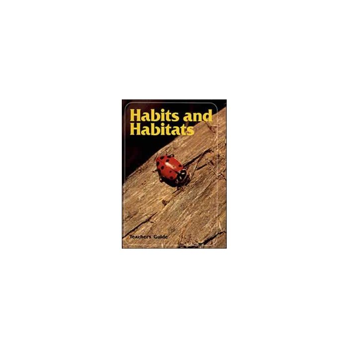 Habits and Habitats - Teacher Text Habits and Habitats - Teacher Text