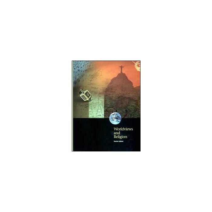 Worldviews, Teacher's Text Worldviews, Teacher's Text