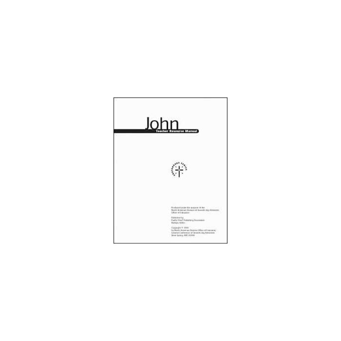 John, Teacher's Resource Manual John, Teacher's Resource Manual