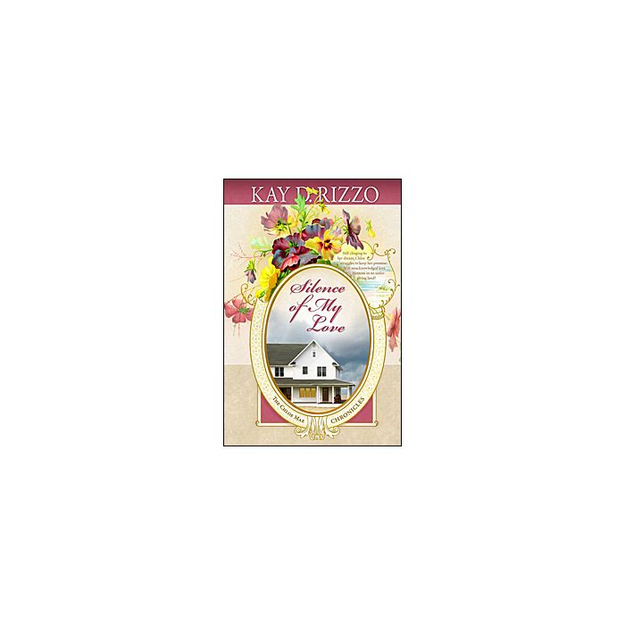 Silence of My Love (Chloe Mae Chronicles Book 2) Silence of My Love (Chloe Mae Chronicles Book 2)