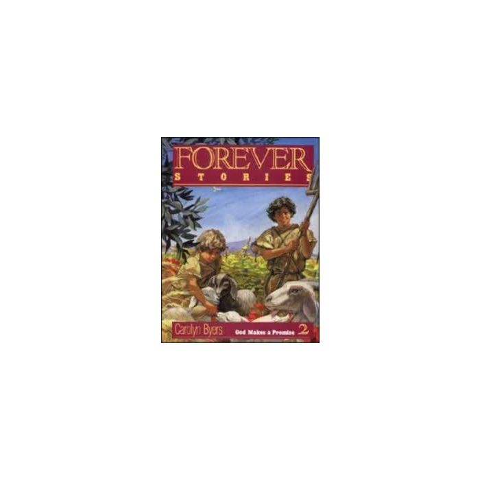 Forever Stories God Makes a Promise Forever Stories God Makes a Promise