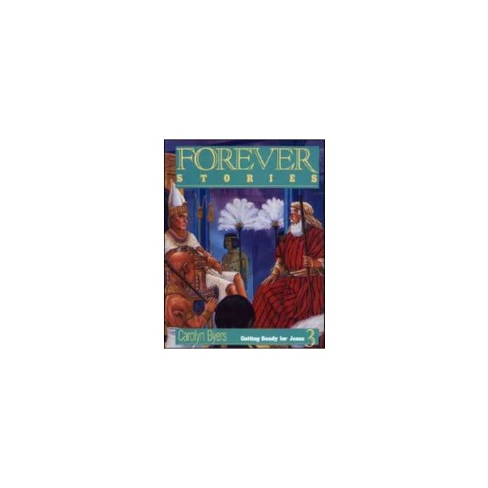 Forever Stories Getting Ready for Jesus Forever Stories Getting Ready for Jesus