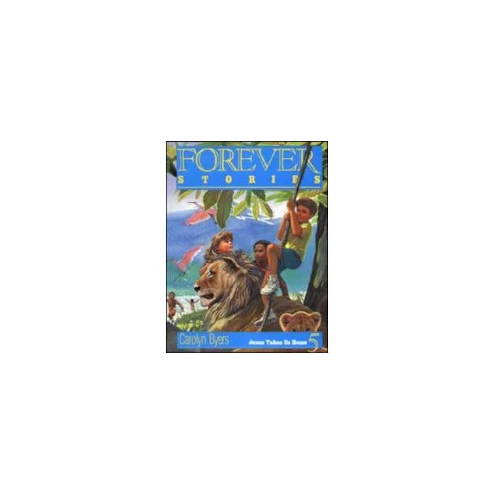 Forever Stories Jesus Takes Us Home