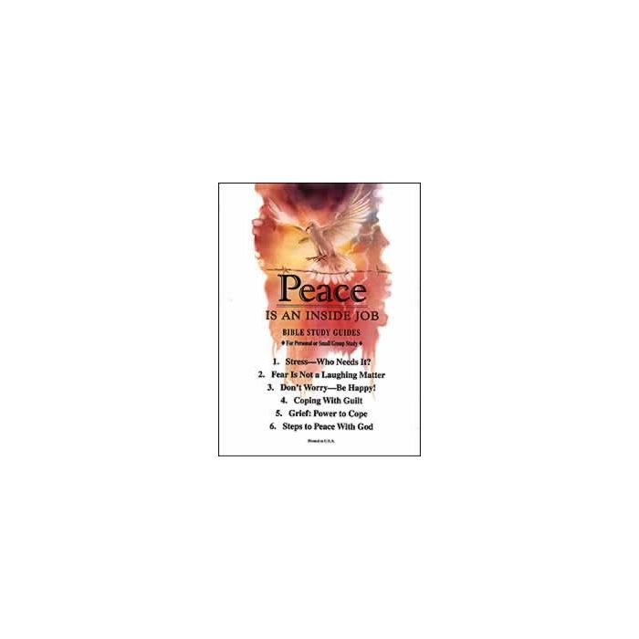 Peace Is An Inside Job Bible Study Guides Peace Is An Inside Job Bible Study Guides