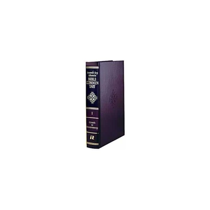 Seventh-day Adventist Bible Commentary, vol. 1, Genesis to Deuteronomy Seventh-day Adventist Bible Commentary, vol. 1, Genesis to Deuteronomy