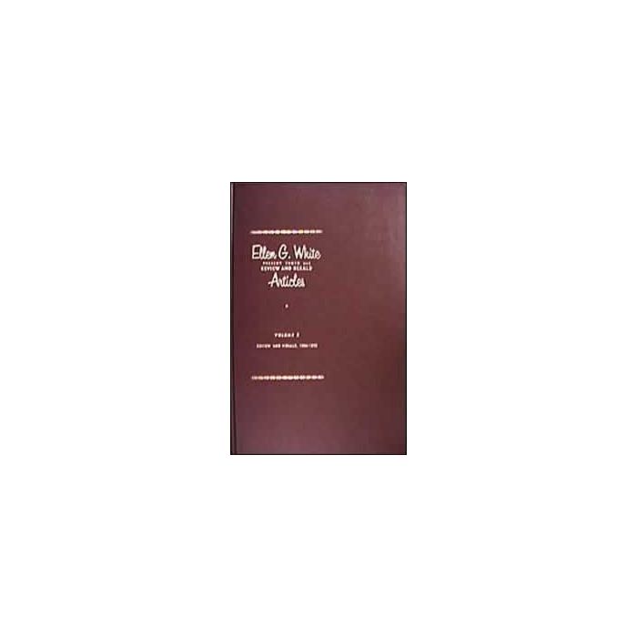 Ellen G. White Present Truth and Review and Herald Articles, Vol. 3