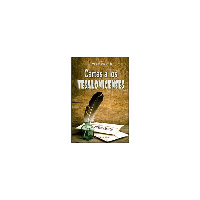 Cartas a los Thesalonicenses Cartas a los Thesalonicenses