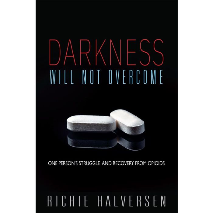 Darkness Will Not Overcome It by Richie Halversen Darkness Will Not Overcome It by Richie Halversen