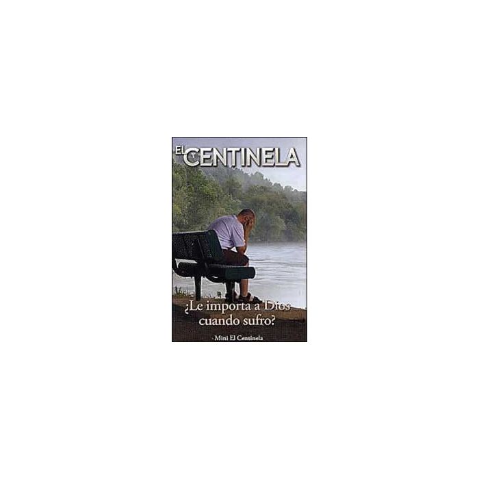 Mini El Centinela - ¿Le importa a Dios cuando sufro - En paquetes de 100 Mini El Centinela - ¿Le importa a Dios cuando sufro - En paquetes de 100