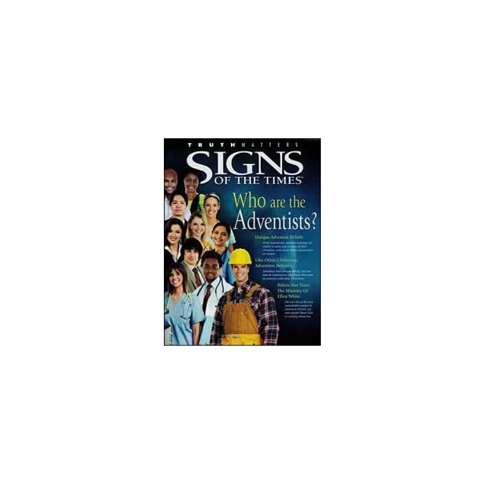 Signs Spcl- Who Are Adventists Signs Spcl- Who Are Adventists