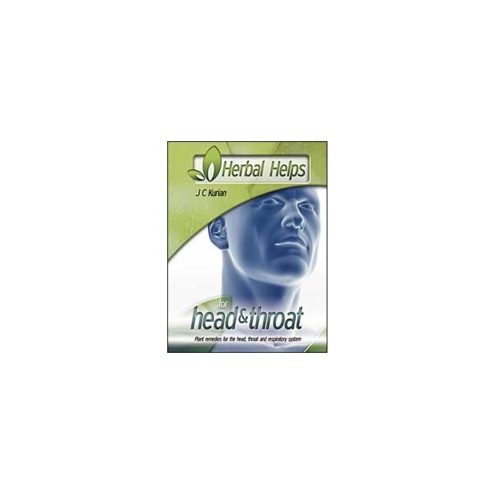 Herbal Helps. . .For Head and Throat Herbal Helps. . .For Head and Throat