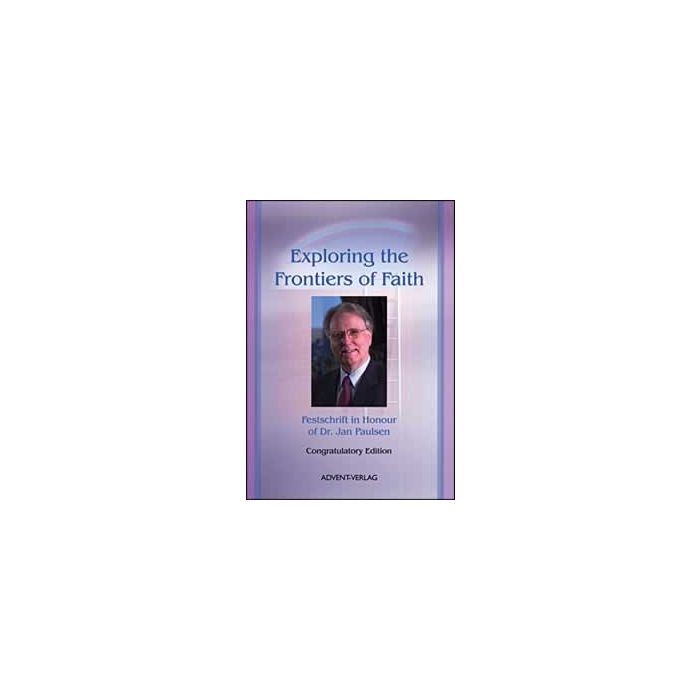 Exploring the Frontiers of Faith Exploring the Frontiers of Faith