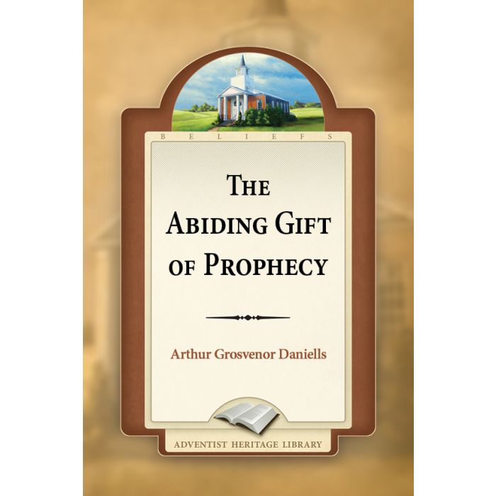 The Abiding Gift of Prophecy The Abiding Gift of Prophecy