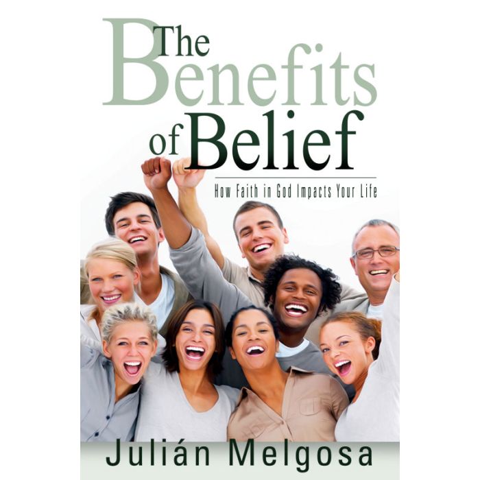 The Benefits of Belief The Benefits of Belief