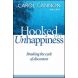 Hooked On Unhappiness