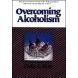 Overcoming Alcoholism