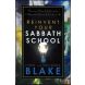 Reinvent Your Sabbath School: Discover How Exhilarating a Ministry-driven Class Can Be