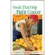 Foods That Help Fight Cancer, Pack of 100 (Vibrant Life Tracts)