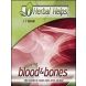 Herbal Helps. . .For Blood and Bones