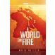 A World On Fire (2021 Adult Evening Devotional)
