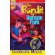 The Bandit of Benson Park