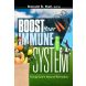 Boost Your Immune System: Using God's Natural Remedies