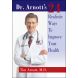 Dr. Arnott's 24 Realistic Ways to Improve Your Health