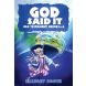 God Said It: Old Testament Heroes - 4 (Book 7 in Series)