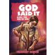 God Said It: Jesus, The Son of God (Book 9 in Series)