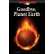 Goodbye, Planet Earth